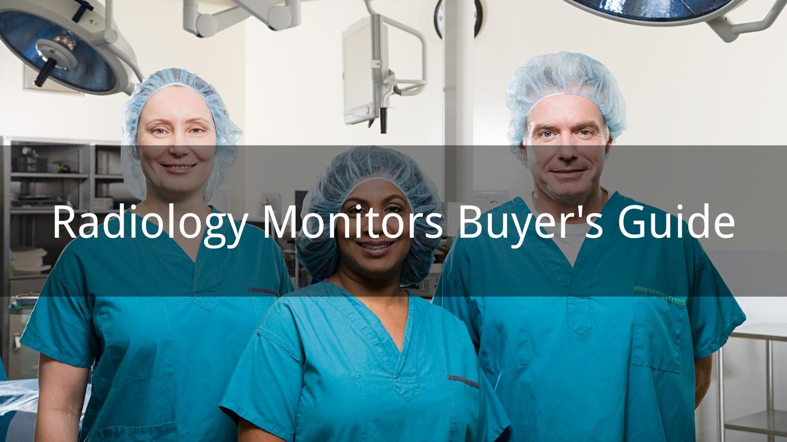 2025 Radiology Monitors Buyer's Guide - AIMedik